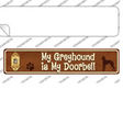 Greyhound Is Doorbell Novelty Narrow Sticker Decal Small