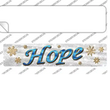 Hope With Snowflakes Novelty Narrow Sticker Decal Small