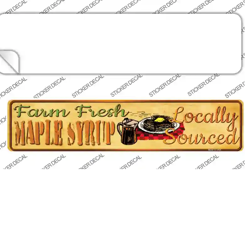 Farm Fresh Maple Syrup Novelty Narrow Sticker Decal Small