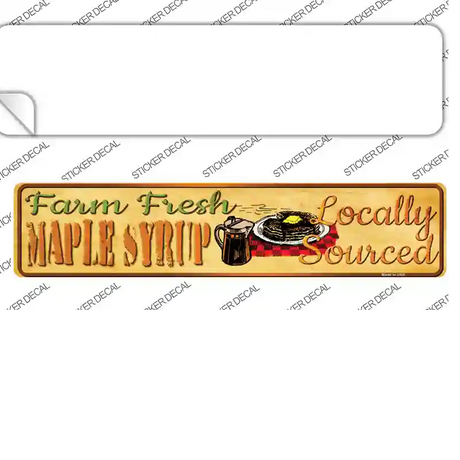 Farm Fresh Maple Syrup Novelty Narrow Sticker Decal Small