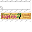 Farm Fresh Eggplants Novelty Narrow Sticker Decal Small