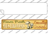 Farm Fresh Mushrooms Novelty Narrow Sticker Decal Small