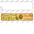 Farm Fresh Kiwis Novelty Narrow Sticker Decal Small