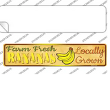 Farm Fresh Bananas Novelty Narrow Sticker Decal Small