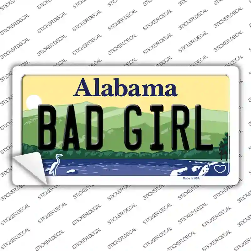 Bad Girl Alabama Novelty Sticker Decal Small