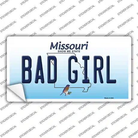 Bad Girl Missouri Novelty Sticker Decal Small