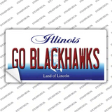 Go Blackhawks Illinois Novelty Sticker Decal Small