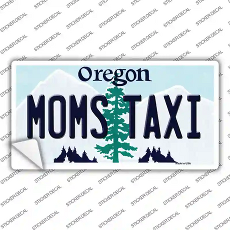 Moms Taxi Oregon Novelty Sticker Decal Small