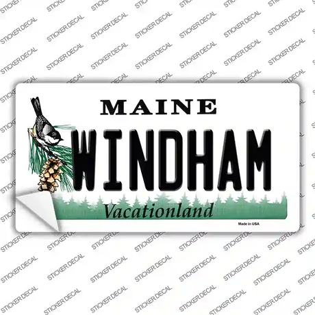 Windham Maine Novelty Sticker Decal Small