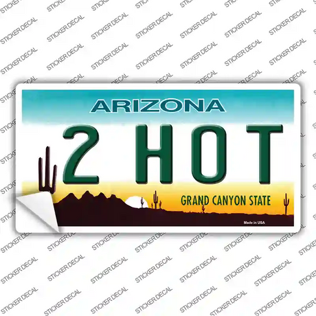 2 Hot Arizona Novelty Sticker Decal Small