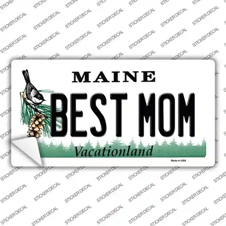 Best Mom Maine Novelty Sticker Decal Small