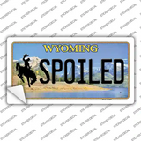 Spoiled Wyoming Novelty Sticker Decal Small