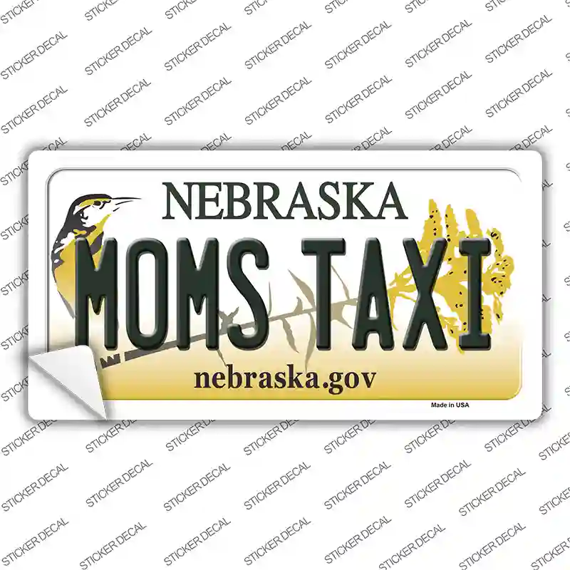 Moms Taxi Nebraska Novelty Sticker Decal Small