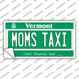 Moms Taxi Vermont Novelty Sticker Decal Small