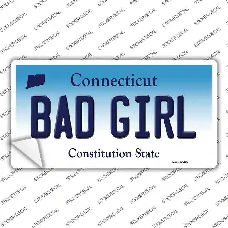 Bad Girl Connecticut Novelty Sticker Decal Small