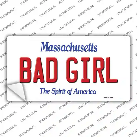 Bad Girl Massachusetts Novelty Sticker Decal Small