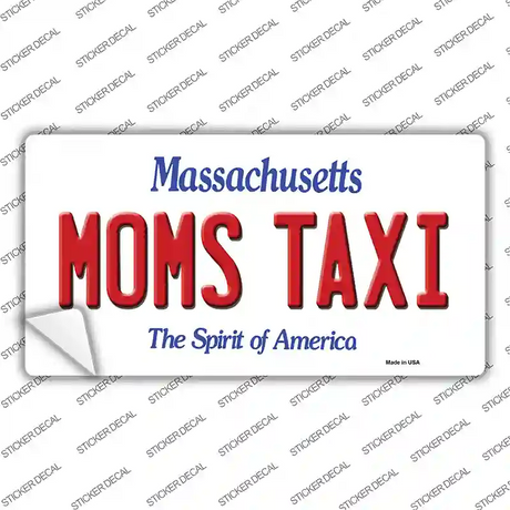 Moms Taxi Massachusetts Novelty Sticker Decal Small