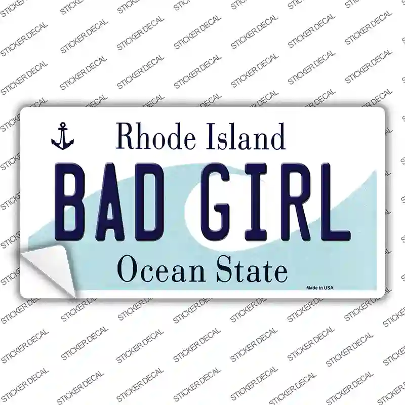 Bad Girl Rhode Island State Novelty Sticker Decal Small