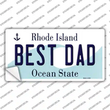 Best Dad Rhode Island State Novelty Sticker Decal Small