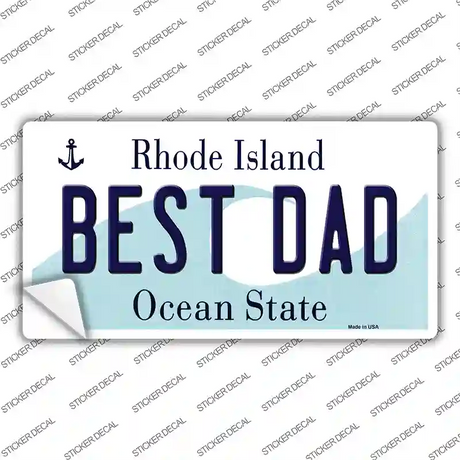 Best Dad Rhode Island State Novelty Sticker Decal Small