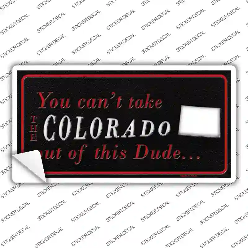 Colorado Dude Novelty Sticker Decal Small