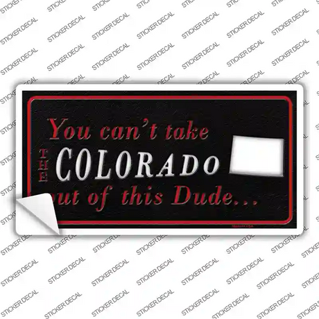 Colorado Dude Novelty Sticker Decal Small