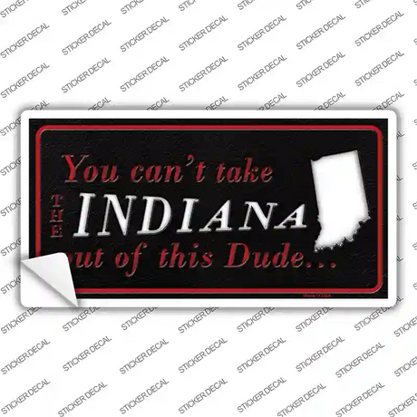 Indiana Dude Novelty Sticker Decal Small