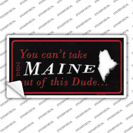 Maine Dude Novelty Sticker Decal Small