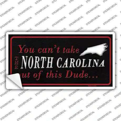 North Carolina Dude Novelty Sticker Decal Small