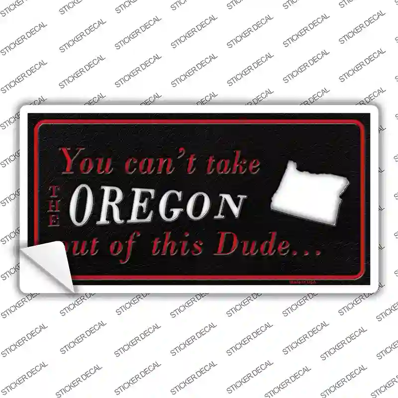 Oregon Dude Novelty Sticker Decal Small