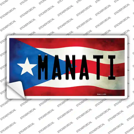 Manati Puerto Rico Flag Novelty Sticker Decal Small