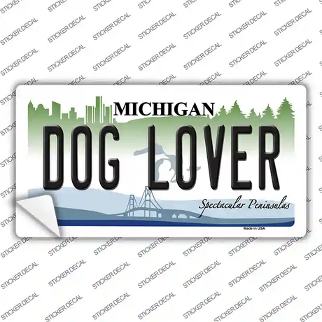 Michigan Dog Lover Novelty Sticker Decal Small