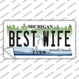 Michigan Best Wife Novelty Sticker Decal Small