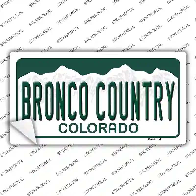 Bronco Country Colorado Novelty Sticker Decal Small