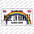 Made In Hawaii Novelty Sticker Decal Small