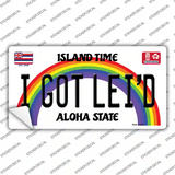 I Got Leid Hawaii Novelty Sticker Decal Small