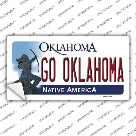 Go Oklahoma OK Novelty Sticker Decal Small