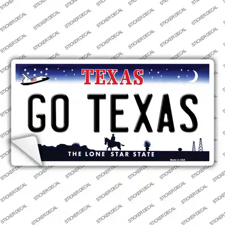 Go Texas TX Novelty Sticker Decal Small