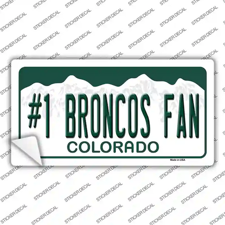 Number 1 Broncos Fan Novelty Sticker Decal Small