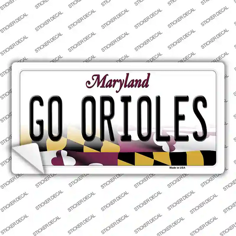 Go Orioles Novelty Sticker Decal Small