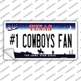 Number 1 Cowboys Fan Novelty Sticker Decal Small