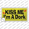 Kiss Me Im A Dork Novelty Sticker Decal