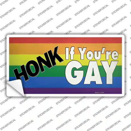 Honk If Youre Gay Novelty Sticker Decal Small