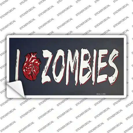 I Love Zombies Novelty Sticker Decal Small