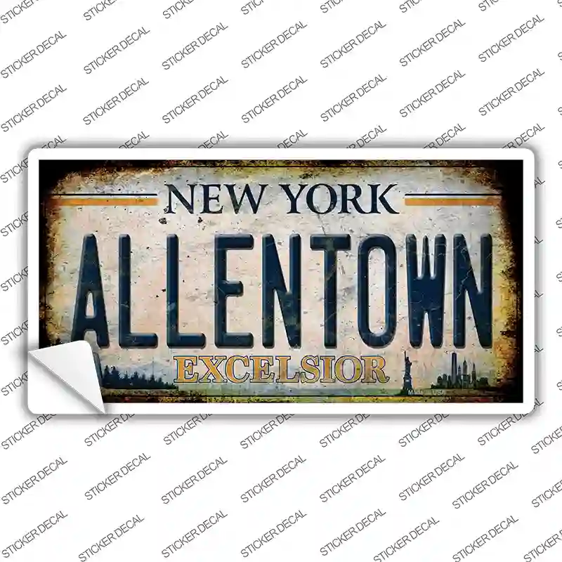 Allentown Excelsior New York Rusty Novelty Sticker Decal Small