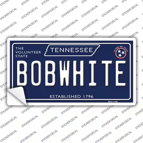 Bob White Tennessee Blue Novelty Sticker Decal Small