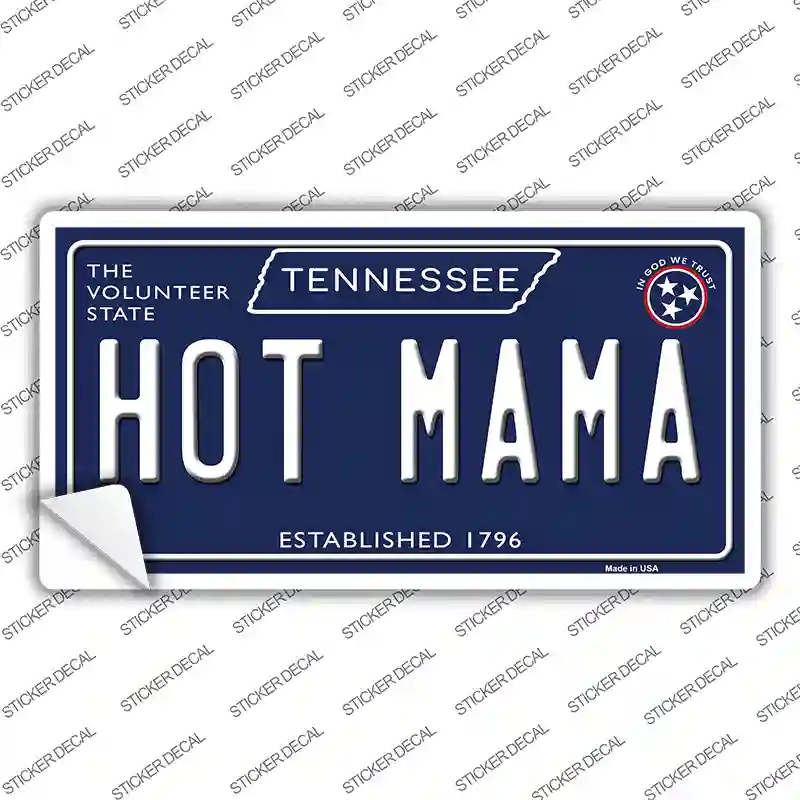 Hot Mama Tennessee Blue Novelty Sticker Decal Small