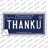 Thank U Tennessee Blue Novelty Sticker Decal Small