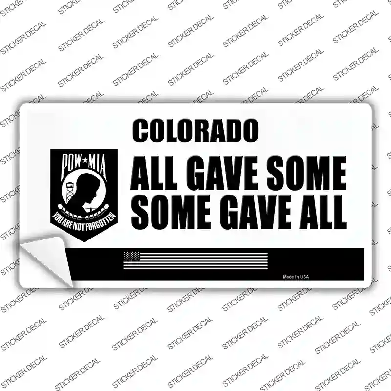 Colorado POW MIA Some Gave All Novelty Sticker Decal Small