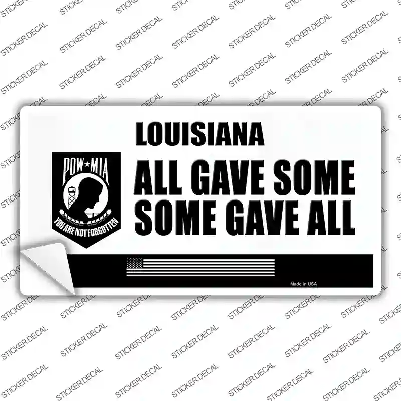 Louisiana POW MIA Some Gave All Novelty Sticker Decal